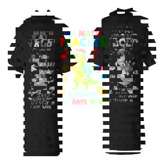 My Math Teacher Survived 100 Day Of School Six Seven 67 Trex T-Shirt - Monsterry