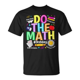 Do The Math Test Day Boy Girl Student Math Teacher T-Shirt - Thegiftio