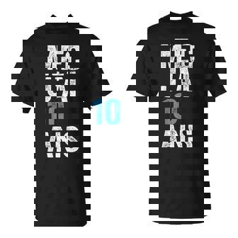 Mec J'ai 10 Ans 10E Anniversaire Cadeau 10E Anniversaire T-Shirt - Cadeauxyz