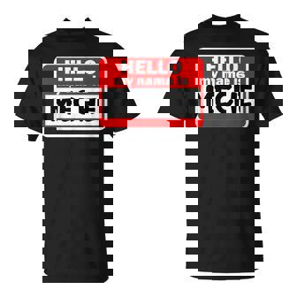 Meche Hello Hi My Name Is ネームオン カスタム Tシャツ - Kawaiitshirt