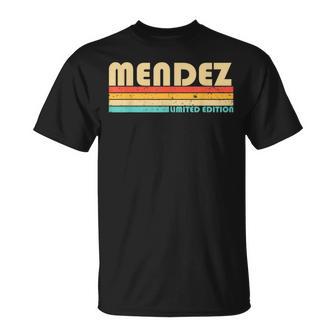 Mendez Nom De Famille Humoristique Rétrointage Années 80 Et 90 T-Shirt - Cadeauxyz