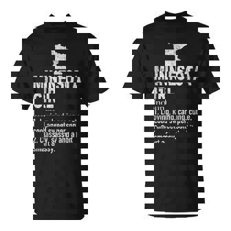 Minnesota Girl Definition Hometown Home Minnesota T-Shirt | Mazezy