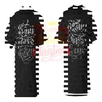 Mommy Princess Holiday Christmas Tee T-Shirt | Mazezy