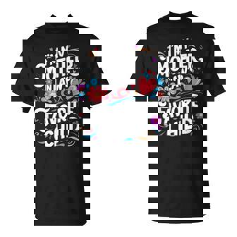 Im My Mother In Laws Favorite Child Parent Family T-Shirt | Seseable CA