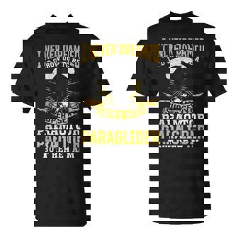 Motor Paraglider Paramotor Super Sexy Paramotor Paraglider T-Shirt | Mazezy