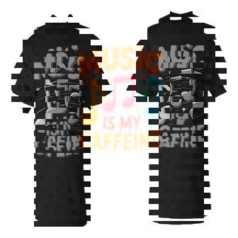 Music Is My Caffeine Coffee Lover Music Instrument Musician T-Shirt | Mazezy