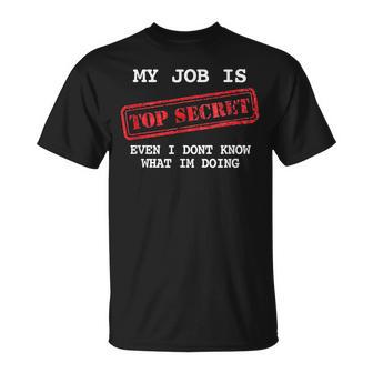 My Job Is Topecret-面白いtシャツ素晴らしいギフト Tシャツ - Kawaiitshirt