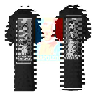 Napoleon Bonaparte Propaganda Poster Pop Art French History T-Shirt | Mazezy