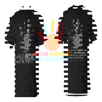 Native American Heritage Month Hand Indigenous Peoples Day T-Shirt | Mazezy