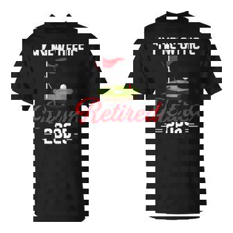 My New Office Retired 2025 Golf Retirement T-Shirt | Mazezy