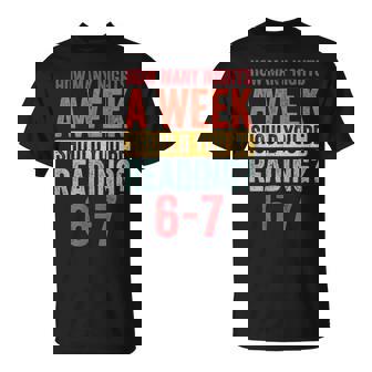 How Many Nights A Week Should You Be Reading 67 T-Shirt | Seseable CA