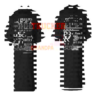 No Esolo Un Camionero Es Divertido El Día Del Padre De Mi Abuelo Camiseta unisex - Regaloses