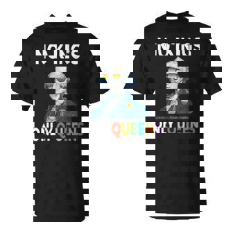 No Kings In America Only Queens Queer Ally Gay Pride T-Shirt | Mazezy