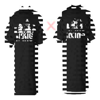 No Kings Patriotic Chess Men Women Liberty Freedom T-Shirt | Mazezy