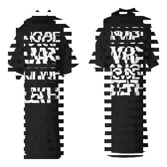 No More Wars No More Death Tシャツ - Kawaiitshirt