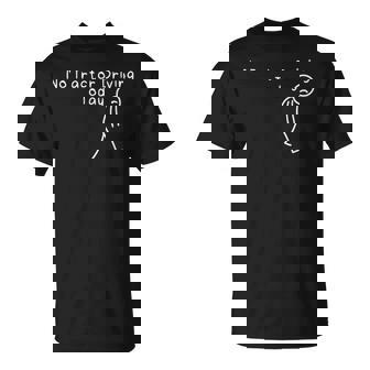 No Tractor Driving Today Sad Stickman Farmer Men Women T-Shirt | Mazezy