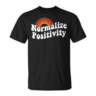 Normalize Positivity T-Shirt - Thegiftio UK