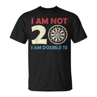 I Am Not 20 Double 10 I 20th Birthday Tops Dart T-Shirt | Mazezy