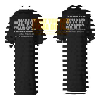 What You Not Finna Do Is African American Phrase T-Shirt - Monsterry