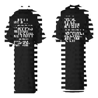 Not All Math Puns Are Terrible Just Sum Nerd Joke T-Shirt | Seseable UK