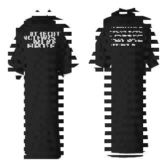 Not The Worst Employee Sarcastic Office Joke T-Shirt | Seseable CA