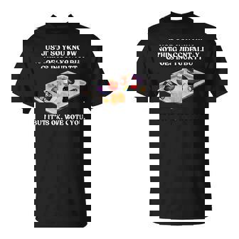 Nothing Go Accidentally To Your Butt Medical T-Shirt - Thegiftio