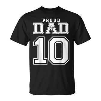 Número 10 Personalizado Orgulloso Fútbol Fútbol Papá Personalizado Hombres Camiseta unisex - Regaloses