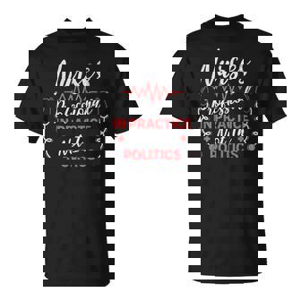 Nurses Professional In Practice Not In Politics Nursing Tank Top T-Shirt | Mazezy