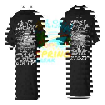 Oh Ship Spring Break Trip Spring Break Cruise T-Shirt - Monsterry