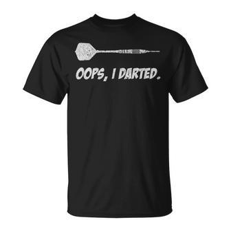 Oops I Darted Shirt I Dart Player Sports T-Shirt | Mazezy