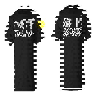 Got It Oops Yours Pickleball Lovers T-Shirt | Mazezy