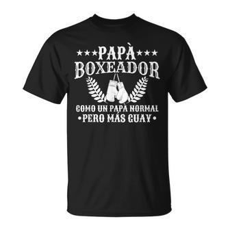 Papá Boxeador Come Un Papá Normal Pero Más Guay Boxeo Camiseta unisex - Regaloses