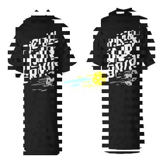 Pickleball Injury Survivor Racquetball Sport T-Shirt | Mazezy