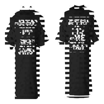 Pretend I'm A Swiss Chard Lazy Halloween Costume T-Shirt | Mazezy