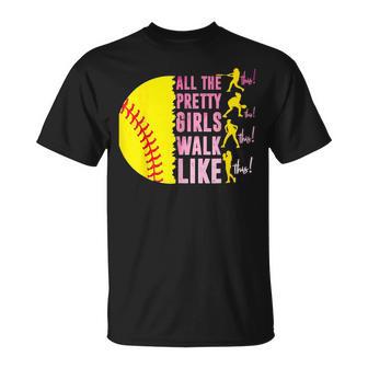 All The Pretty Girls Walk Like This Softball Player Women T-Shirt | Seseable FR