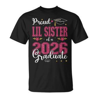 Proud Lil Sister Of A Class Of 2026 Graduate For Graduation T-Shirt - Thegiftio UK