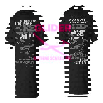 Proud Mother Of A Glider Pilot Flight Gliding Soaring T-Shirt | Mazezy