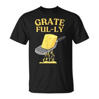 Râper Le Fromage Avec Reconnaissance T-Shirt - Cadeauxyz