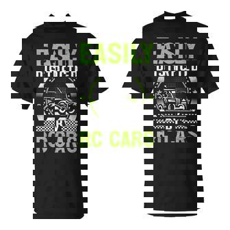 RC Car Race Fast Remote Easily Distracted By RC Cars T-Shirt | Mazezy