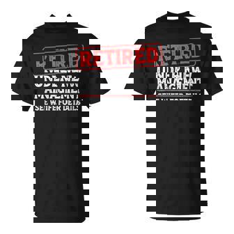 Retired Under New Management Husband Retirement T-Shirt | Mazezy