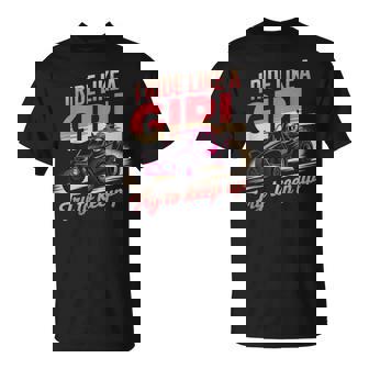 I Ride Like Girl Rail Racing Offroad Car Dune Buggy T-Shirt | Mazezy