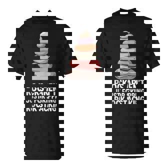 Rock Stacking Stone Balancer Rocks Aren’t Just For Skipping Tank Top T-Shirt | Mazezy