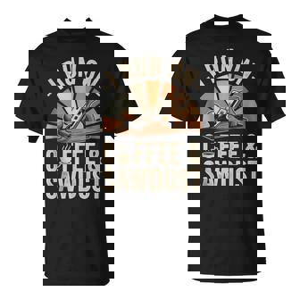 I Run On Coffee And Sawdust Carpenter Woodworking Tank Top T-Shirt | Mazezy