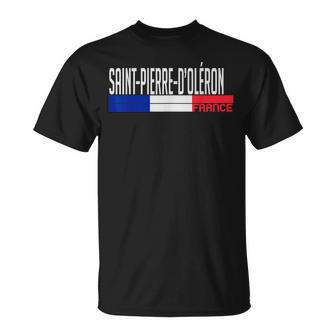 Saint-Pierre-D'oléron France Drapeau France Fierté De Laille T-Shirt - Cadeauxyz