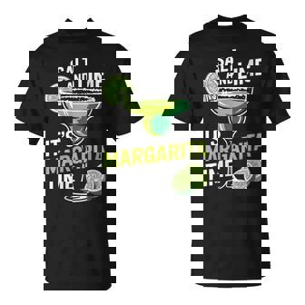 Salt And Lime It's Margarita Time Party Vibes Drink Lovers T-Shirt | Mazezy