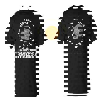 A Select Few Are Coin Collectors Numismatic T-Shirt | Mazezy