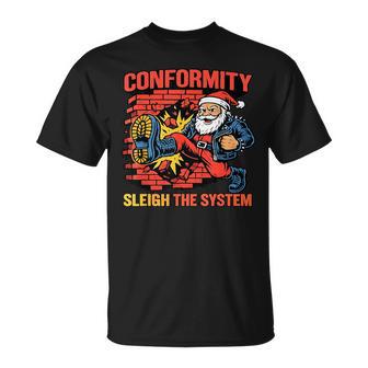 Sleigh The System Rebel Santa Holiday T-Shirt | Mazezy