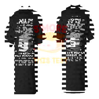 You Are S'more Than Ready For This Test Test Day Teacher T-Shirt - Monsterry