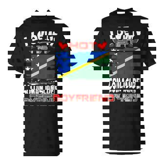 Solomon Islands I Love My Hot Soloman Islander Boyfriend T-Shirt | Mazezy