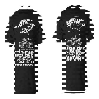 Sometimes I Wonder If My Bike Is Thinking About Me Too Biker T-Shirt | Mazezy